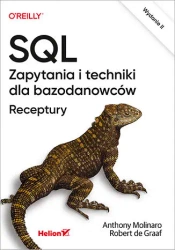 SQL. Zapytania i techniki dla bazodanowców. Receptury wyd. 2 - Anthony Molinaro