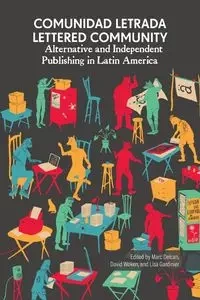 Comunidad letrada, lettered community - Lisa Gardinier