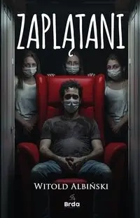 Zaplątani - Witold Albiński