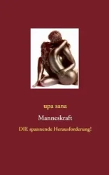 Manneskraft - Sana Upa