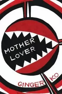 Motherlover - Ginger Ko