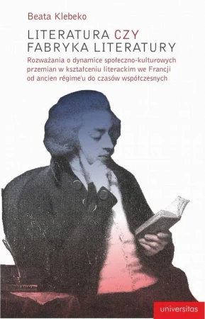 eBook Literatura czy fabryka literatury - Beata Klebeko mobi epub