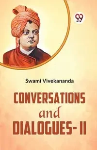 Conversations And Dialogues-II - Vivekananda Swami