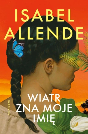 Wiatr zna moje imię - Isabel Allende