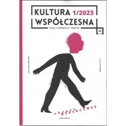Kultura współczesna 1/2023 Obrazy wykluczone - praca zbiorowa