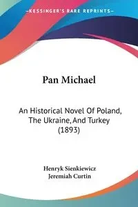 Pan Michael - Henryk Sienkiewicz