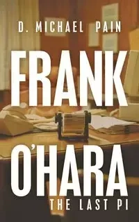 FRANK O'HARA-THE LAST PI - Pain D. Michael