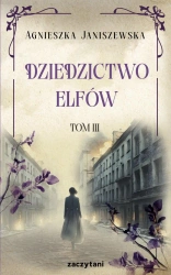 eBook Dziedzictwo elfów t. III - Agnieszka Janiszewska epub mobi