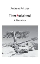 Time Reclaimed - Andreas Pritzker