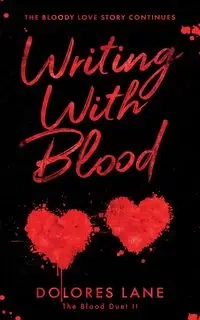 Writing with Blood - Lane Dolores