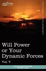 Personal Power Books (in 12 Volumes), Vol. V - William Walker Atkinson