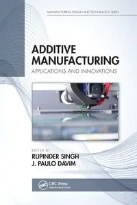 Additive Manufacturing - Singh Rupinder