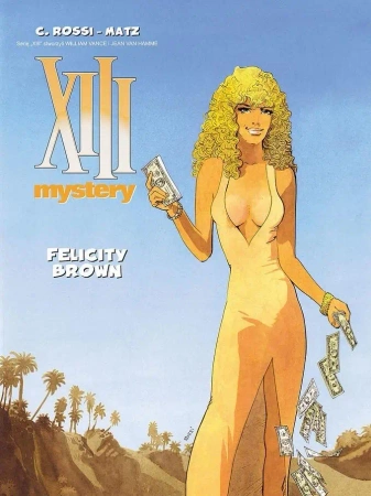 XIII Mystery T.9 Felicity Brown - Matz, Christian Rossi
