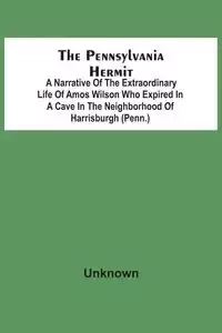 The Pennsylvania Hermit - Unknown