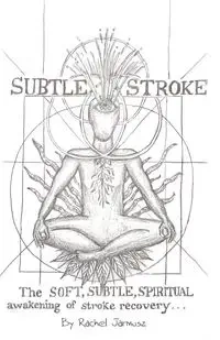 Subtle Stroke - Rachel Jarmusz