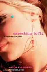 Expecting to Fly - Martha Tod Dudman