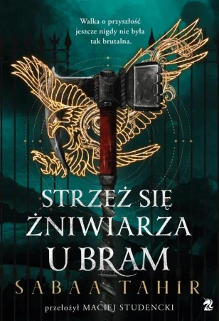 eBook Strzeż się żniwiarza u bram - Sabaa Tahir epub mobi