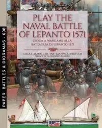 Play the naval battle of Lepanto 1571 - Cristini Luca Stefano