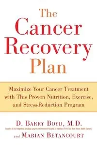 The Cancer Recovery Plan - Boyd Barry D.