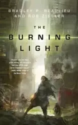 THE BURNING LIGHT - BEAULIEU BRADLEY P.