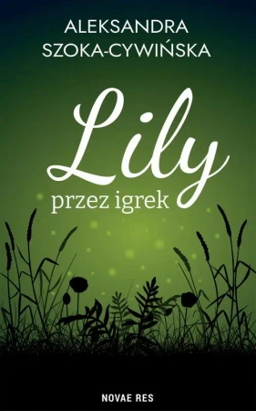 eBook Lily przez igrek - Aleksandra Szoka-Cywińska epub mobi