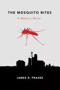 The Mosquito Bites - James Frazee