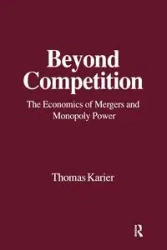 Beyond Competition - Thomas Karier