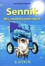 Sennik dla zmotoryzowanych - Anna Maria Krauze