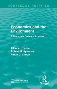 Economics and the  Environment - Allen V. Kneese