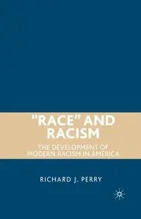 "Race" and Racism - Perry R.