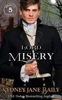 Lord Misery - Sydney Jane Baily