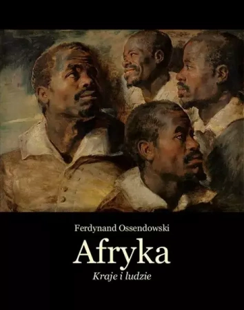 eBook Afryka. Kraje i ludzie - Ferdynand Antoni Ossendowski mobi epub