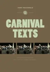 Carnival Texts - James MacDonald