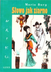 Haiku. Słowo jak ziarno - Maria Bury