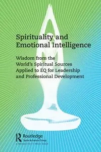Spirituality and Emotional Intelligence - Crosby Gilmore