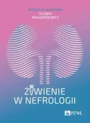 Żywienie w nefrologii - Sylwia Małgorzewicz