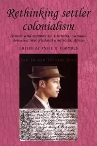 Rethinking settler colonialism - Coombes Annie