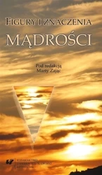 Figury i znaczenia mądrości - red. Marta Zając