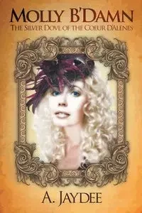 Molly B'Damn - Jaydee A.