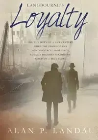 Langbourne's Loyalty - Alan Landau P