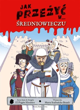 Jak przeżyć w średniowieczu - Juan de Aragón, Juan de Aragón, Marta Szafrańska-