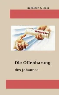 Die Offenbarung des Johannnes - klein guenther