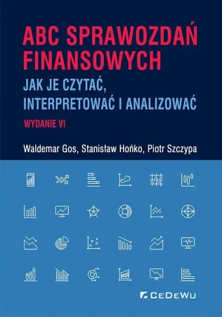 ABC sprawozdań finansowych w.6 - Waldemar Gos, Staniaław Hońko, Piotr Szczypa