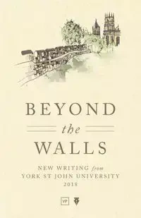 Beyond the Walls