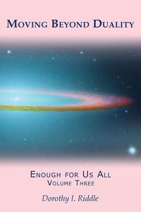 Moving Beyond Duality - Riddle Dorothy I.