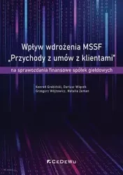 Wpływ wdrożenia MSSF „Przychody z umów z klientami - Konrad Grabiński, Dariusz Więcek, Grzegorz Wójtowicz, Natalia Zeman