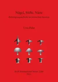 Nägel, Stifte, Niete - Peltz Uwe