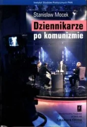 eBook Dziennikarze po komunizmie - Stanisław Mocek