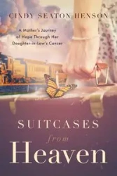 Suitcases from Heaven - Cindy Henson Seaton