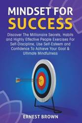 Mindset For Success - Ernest Brown
